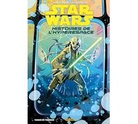 George Mann – Star Wars : Histoires de l'hyperespace – Vague de terreur – Broché – Panini