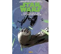 Michael Moreci – Star Wars : Histoires de l'Hyperspace – Tome 3 : Ombre et Lumière – Broché
