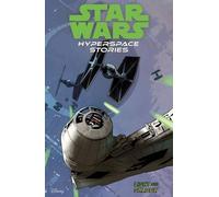 Star Wars Hyperspace Stories : Ombre et lumière