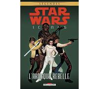 Star Wars - Icones T04: L'arnaque rebelle