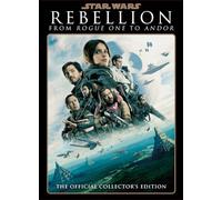 Star Wars Insider: Rebellion: From Rogue One to Andor