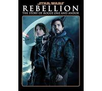 Star Wars Insider: Rebellion: The Story of Rogue One and Andor