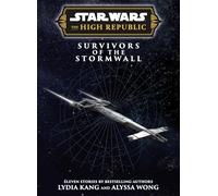 Star Wars Insider: The High Republic: Survivors of the Stormwall (Trade Edition)