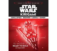Star Wars Kirigami: (Star Wars Book, Origami Book, Book about Movies)