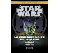 Star Wars - La Croisade noire du Jedi fou Intégrale Tomes 1,2,3