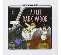 Star Wars : La Famille Vador - Au lit Dark Vador