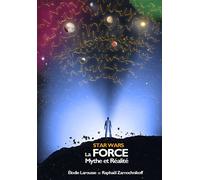 Star Wars - La Force : Mythe et Réalité - Raphaël Zamochnikoff - Kobo by Fnac - broché - Essai