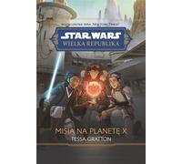 Star Wars La Grande République Mission vers la Planète X