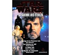 Star wars : la guerre des étoiles, le mariage de la princesse Leia, les enfants du Jedi, Le sabre noir, la planète du crépuscule