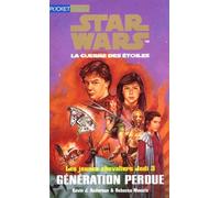 Star Wars : la guerre des étoiles. Les Jeunes chevaliers Jedi 3 : génération perdue