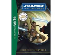 Star Wars La Haute République 04 - La quête de la cité perdue - Collectif - Bb Rose Verte - Poche - Roman junior