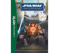 Star Wars La Haute République 05 - La quête de la Planète X