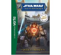 Star Wars La Haute République 05 - La quête de la Planète X - Collectif - Bb Rose Verte - Poche - Roman junior