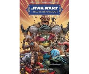 Star Wars - La Haute République Aventures - Phase II T02 : La destinée de Sav - Daniel José Older - Panini Comics - broché - Comics