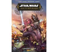Star Wars - La Haute République - Aventures - Phase III T01 : Maintenant ou jamais - Daniel José Older - Panini Comics - cartonné - Comics