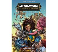 Star Wars - La Haute République - Aventures - Phase III T02 : Sans monde natal - Daniel José Older - Panini Comics - cartonné - Comics