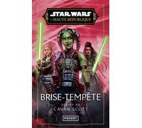 Star Wars La Haute République - Brise-Tempête - Scott Cavan - Pocket - Poche - Roman