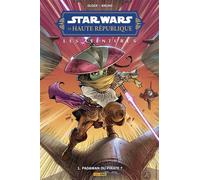 Star Wars - La Haute République Les Aventures - Phase II T01 : Padawan ou Pirate ? - Daniel José Older - Panini Comics - broché - Comics