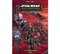 Star Wars - La Haute République - Les aventures - Phase III T05 : La fin de la guerre Daniel José Older (Auteur), Harvey Tolibao (Dessinateur)