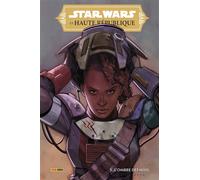Star Wars - La Haute République N°05 : L'ombre des Nihil - Scott Cavan - Panini Comics - cartonné - Comics