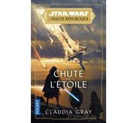 Star Wars : La Haute République - Phase I - La Chute de l'étoile - tome 03 - Tome 3 La Chute de l'étoile (3)