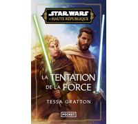 Star Wars - La Haute République Tome 7 - La Tentation De La Force