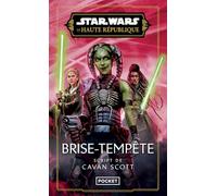 Star Wars - La Haute République Phase III Tome 3 : Brise-tempête