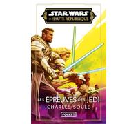 Star Wars - La Haute République Phase III Tome 4 : Les Épreuves des Jedi (3)