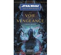 Star Wars - La Haute République - Tome 5 La voie de la vengeance - Scott Cavan - Pocket - Poche - Roman