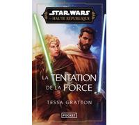Star Wars - La Haute République Tome 7 - La Tentation De La Force