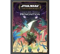 Star Wars - La Haute République - Un équilibre fragile - Prémonition - Haining - Nobi Nobi - broché - Manga