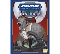 Star Wars - La Haute République - Un équilibre fragile - Prologue - Tomio Ogata - Nobi Nobi - broché - Manga