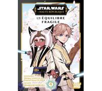 Star Wars - La Haute République - Un équilibre fragile - T04 - Mizuki Sakakibara - Nobi Nobi - broché - Manga