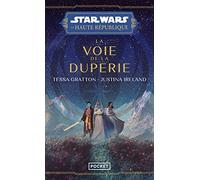 La Haute République - La Voie de la duperie