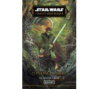 Star Wars - La Haute République YA Phase III Tome 3 : En pleine lumière - Claudia Gray - Pocket - Poche - Roman