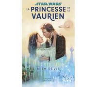 Star Wars - La Princesse et le Vaurien