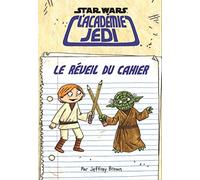 Star Wars : L'Académie Jedi : Le Réveil du cahier - Cahier de vacances