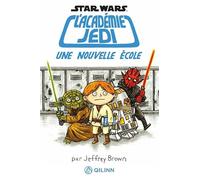 Star Wars : L'Académie Jedi - Tome 1 - Une nouvelle école