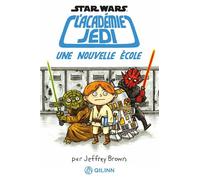 Star Wars : L'Académie Jedi - Tome 1 - Une nouvelle école - Jeffrey Brown - Qilinn Editions - broché - Comics