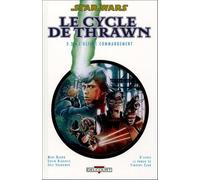 Star Wars - Le cycle de Thrawn T03.2 - L'Ultime commandement (2ème partie)