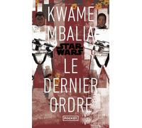 Star Wars - Le Dernier Ordre - Kwame Mbalia - Pocket - ebook (ePub) - Roman