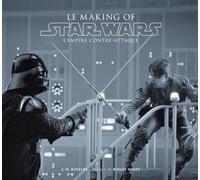 Star Wars, le making of L'Empire contre-attaque