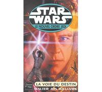 Star Wars : Le Nouvel Ordre Jedi : La Voie du destin