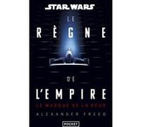Star Wars - Le Règne de l'Empire : Le Masque de la peur