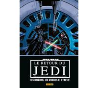 Star Wars : Le retour du Jedi : Les vauriens, les rebelles et l'empire e.speciale 40 ans - Marc Guggenheim - Panini Comics - cartonné - Comics