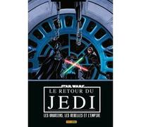 Star Wars : Le retour du Jedi : Les vauriens, les rebelles et l'empire Marc Guggenheim (Auteur), Stephanie Philips (Auteur), Jody Houser (Auteur), Daniel José Older (Auteur), Alessandro Miracolo (Dess