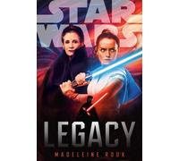Star Wars: Legacy - Madeleine Roux - Random House Worlds - ebook (ePub) - Livre
