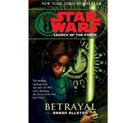 Star Wars Legacy of the Force I Betra Allston, Aaron (Auteur)