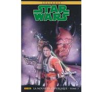 Star Wars Légendes : La Nouvelle République T03