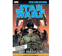 Star Wars Légendes : Rebellion T04